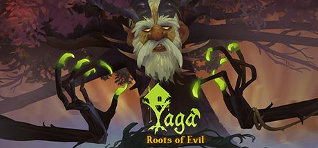 Yaga Roots of Evil Update v1.3.23-CODEX Yaga Roots of Evil Update v1.3.23-CODEX