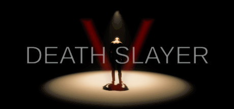 Death Slayer V-PLAZA Death Slayer V-PLAZA