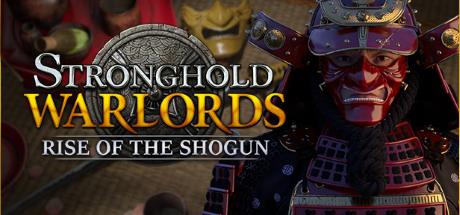 Stronghold Warlords Rise of the Shogun-CODEX