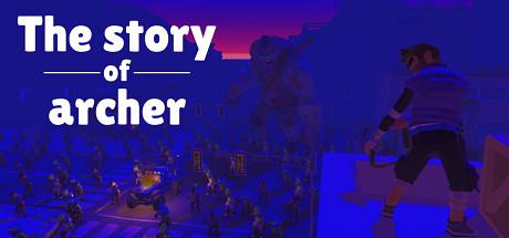 The story of archer-Unleashed The story of archer-Unleashed