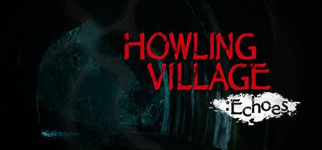 Howling Village Echoes-DARKSiDERS Howling Village Echoes-DARKSiDERS