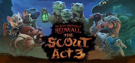 The Lost Legends of Redwall The Scout Act 3-CODEX