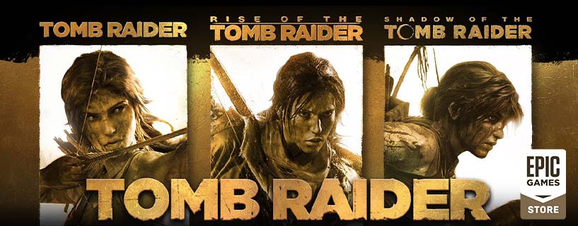 Tomb Raider Trilogy is FREE on Epic Games Store this week
