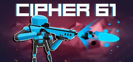 CIPHER 61-Unleashed CIPHER 61-Unleashed