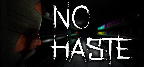 No Haste-TiNYiSO No Haste-TiNYiSO