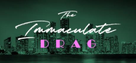 The Immaculate Drag-TiNYiSO The Immaculate Drag-TiNYiSO