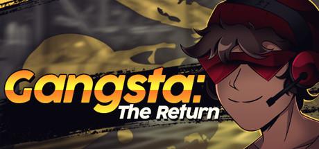 Gangsta The Return-TiNYiSO Gangsta The Return-TiNYiSO