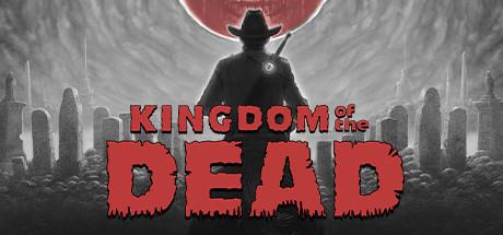 KINGDOM of the DEAD v1.92-P2P KINGDOM of the DEAD v1.92-P2P