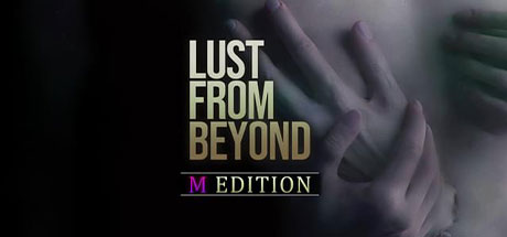 Lust from Beyond M Edition-DOGE