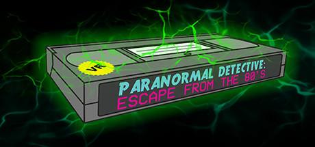Paranormal Detective Escape from the 80s VR-VREX