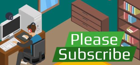Please Subscribe-Unleashed Please Subscribe-Unleashed