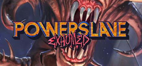 PowerSlave Exhumed-Unleashed PowerSlave Exhumed-Unleashed