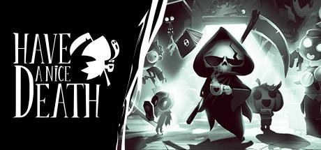 Have A Nice Death v0.3.0.38825-Early Access Have A Nice Death v0.3.0.38825-Early Access
