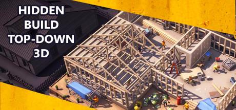 Hidden Build Top Down 3D-Unleashed Hidden Build Top Down 3D-Unleashed