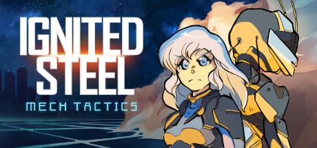 Ignited Steel Mech Tactics-Unleashed Ignited Steel Mech Tactics-Unleashed