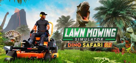 Lawn Mowing Simulator Dino Safari-FLT