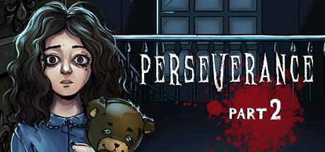 Perseverance Part 2-DARKZER0 Perseverance Part 2-DARKZER0