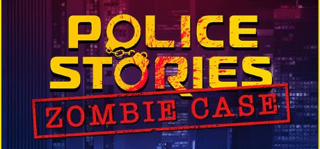 Police Stories Zombie Case-DARKSiDERS Police Stories Zombie Case-DARKSiDERS