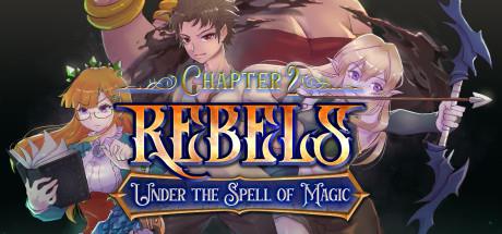 Rebels Under The Spell Of Magic Chapter 2-DARKSiDERS Rebels Under The Spell Of Magic Chapter 2-DARKSiDERS