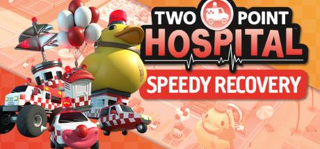 Two Point Hospital Speedy Recovery-FLT