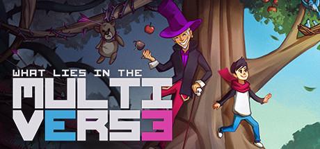 What Lies in the Multiverse v1.1.2-DINOByTES What Lies in the Multiverse v1.1.2-DINOByTES