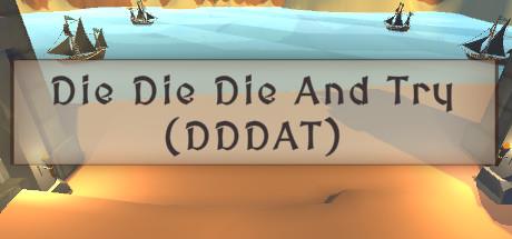 Die Die Die And Try-DARKZER0 Die Die Die And Try-DARKZER0