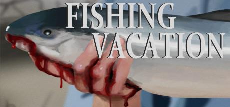 Fishing Vacation-DARKZER0 Fishing Vacation-DARKZER0