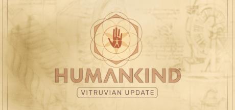 HUMANKIND Vitruvian v1.0.11.2173-P2P
