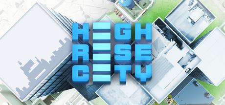 Highrise City v1.1.d-Early Access Highrise City v1.1.d-Early Access