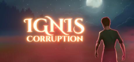 Ignis Corruption-Unleashed Ignis Corruption-Unleashed