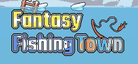 Fantasy Fishing Town v1.1.2-Goldberg Fantasy Fishing Town v1.1.2-Goldberg