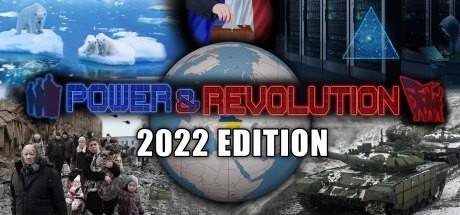 Power and Revolution 2022 Edition v6.83-Goldberg