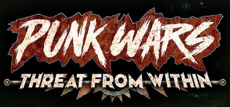 Punk Wars Threat From Within v1.2.11-I_KnoW Punk Wars Threat From Within v1.2.11-I_KnoW