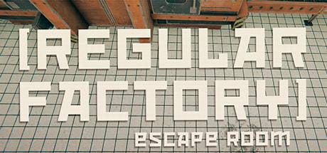 Regular Factory Escape Room-TiNYiSO Regular Factory Escape Room-TiNYiSO