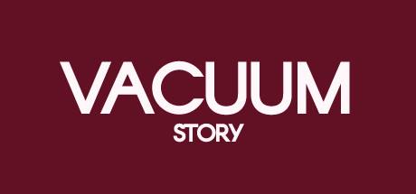 Vacuum Story-DARKZER0 Vacuum Story-DARKZER0