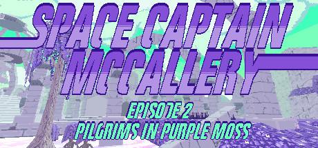 Space Captain McCallery Episode 2 Pilgrims In Purple Moss-DARKZER0 Space Captain McCallery Episode 2 Pilgrims In Purple Moss-DARKZER0