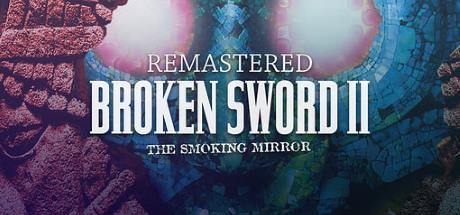 Broken Sword 2 Remastered-GOG Broken Sword 2 Remastered-GOG