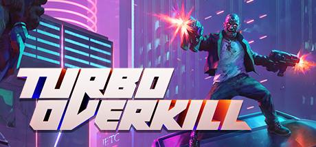 Turbo Overkill v0.20-Early Access