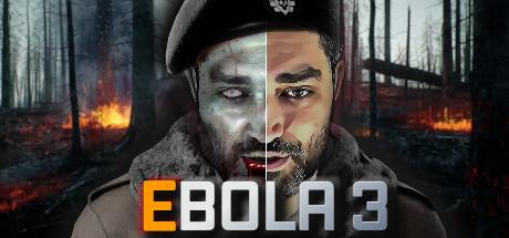 EBOLA 3 v02.09.2022-Early Access EBOLA 3 v02.09.2022-Early Access