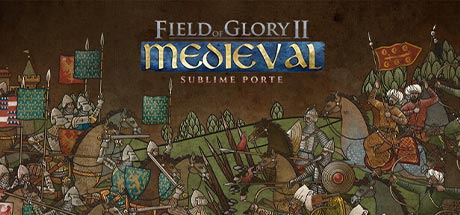Field of Glory II Medieval Sublime Porte-Razor1911
