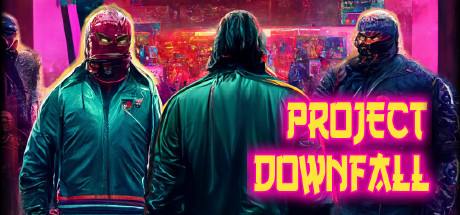 Project Downfall v0.9.29.11-Early Access Project Downfall v0.9.29.11-Early Access
