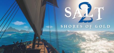 Salt 2 Shores of Gold-Early Access Salt 2 Shores of Gold-Early Access