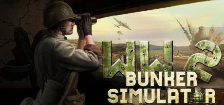 WW2 Bunker Simulator v1.9-Early Access