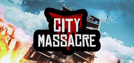 City Massacre v1.1.5-Early Access City Massacre v1.1.5-Early Access