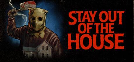 Stay Out of the House v1.1.2-DINOByTES Stay Out of the House v1.1.2-DINOByTES