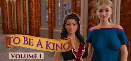 To Be A King Volume 1 v0.7.9-I_KnoW To Be A King Volume 1 v0.7.9-I_KnoW