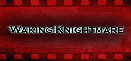 Waking Knightmare-DARKSiDERS Waking Knightmare-DARKSiDERS