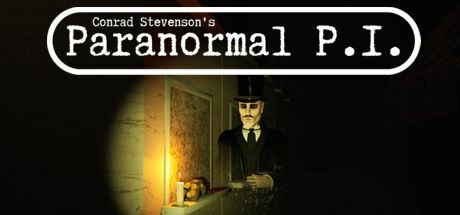 Conrad Stevensons Paranormal P.I. v0.03.000-Early Access