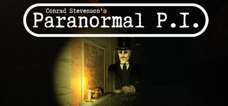 Conrad Stevensons Paranormal P.I. v0.03.006-Early Access Conrad Stevensons Paranormal P.I. v0.03.006-Early Access