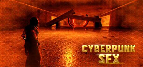 Cyberpunk SFX-EARLY ACCESS Cyberpunk SFX-EARLY ACCESS